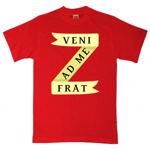 "Veni Ad Me Frat" Shirt "Veni Ad Me Frat" Shirt